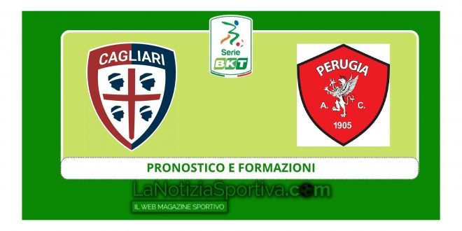 pronostico Cagliari-Perugia e probabili formazioni