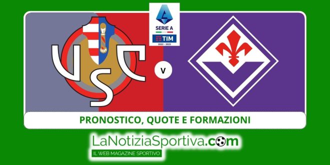 Pronostico Cremonese-Fiorentina Serie A