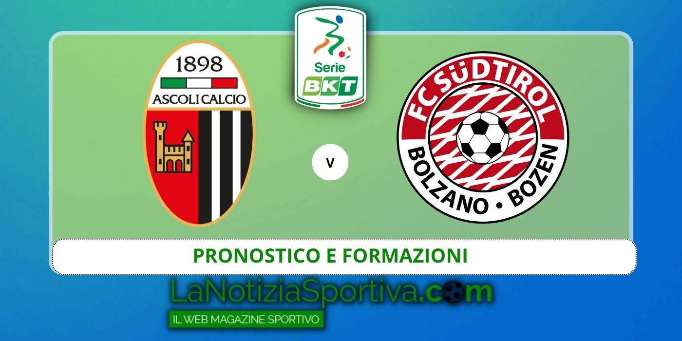 Ascoli-Sudtirol: PRONOSTICO E Formazioni 33° Di Serie B