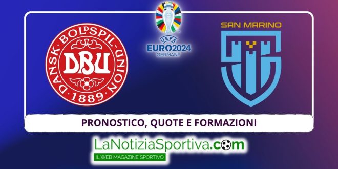 Pronostico Euro 2024 danimarca san marino