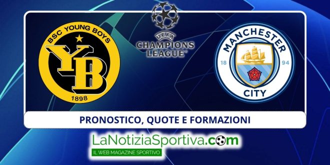 Pronostico Champions Young Boys-City