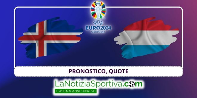 Pronostico Euro 2024 islanda-Lussemburgo