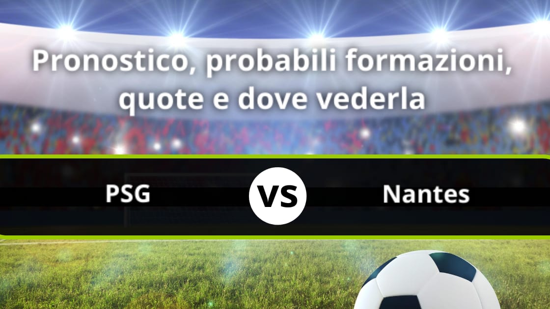 PSG-Inter, le probabili formazioni e dove vederla in TV