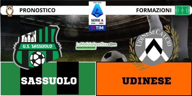 Pronostico Serie A Sassuolo-Udinese