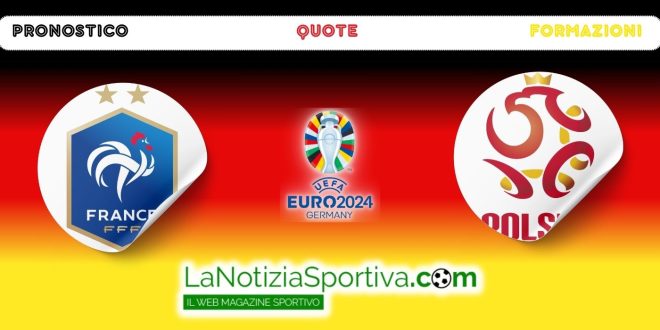 Pronostico EURO2024 Francia-Polonia