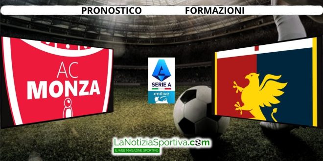 Pronostico Serie A Monza-Genoa