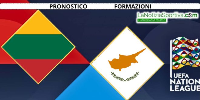 Pronostico Nations League lituania cipro