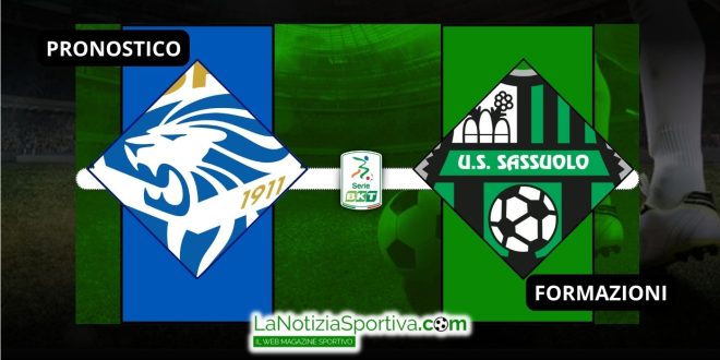 Brescia-Sassuolo Pronostico Serie B