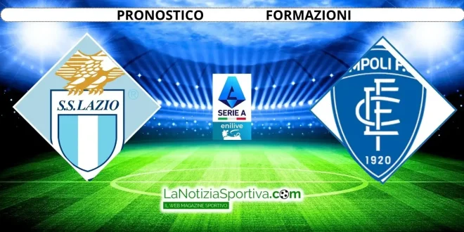 Lazio-Empoli Pronostico Serie A