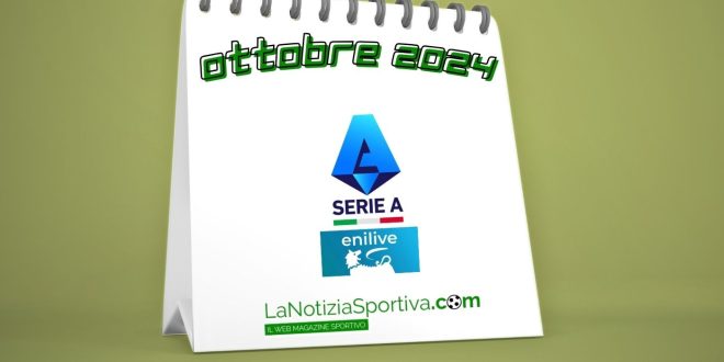 serie a calendario ottobre 2024