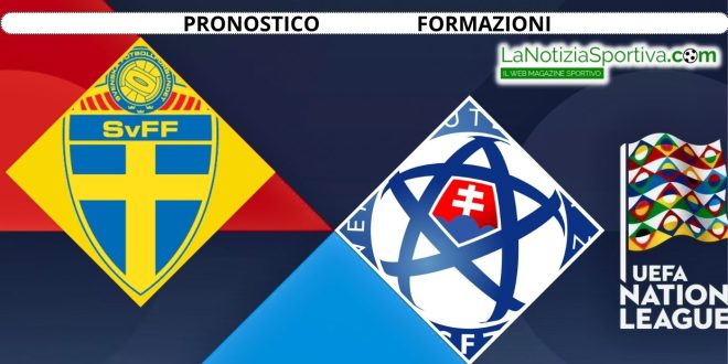 Svezia-Slovacchia Pronostico Nations League