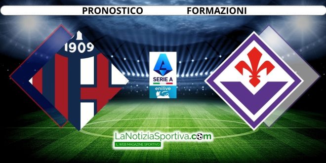 Bologna-Fiorentina Pronostico Serie A