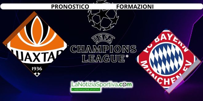 Pronostico Champions League Shakhtar-Bayern