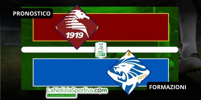 Salernitana-Brescia Pronostico Serie B