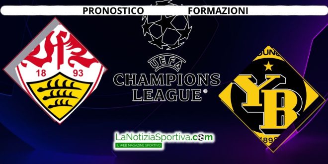 Stoccarda-Young BOys Pronostico Champions League