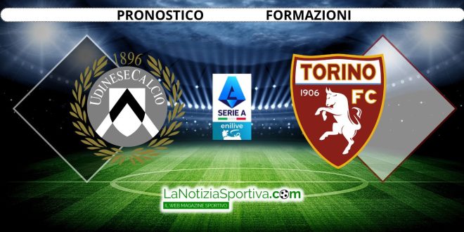 Udinese-Torino Pronostico Serie A