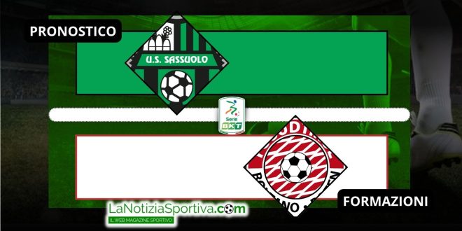 Pronostico Serie B Sassuolo-Sudtirol