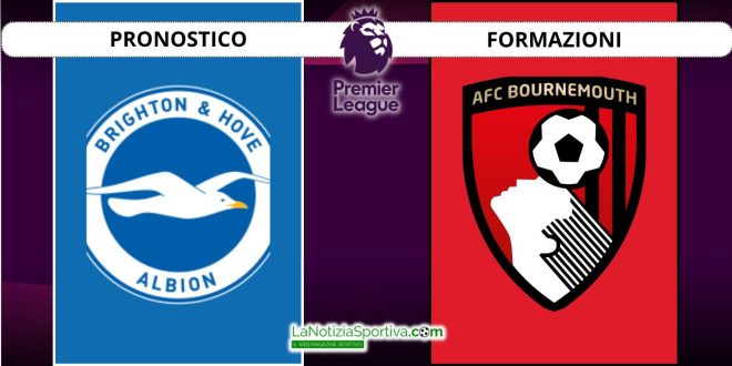 Brighton-Bournemouth Pronostico Premier League