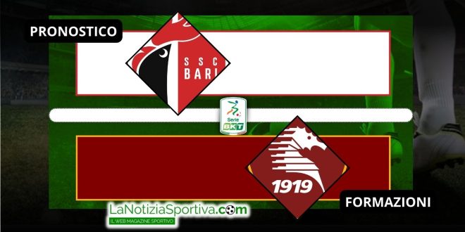 Pronostico Serie B Bari-Salernitana